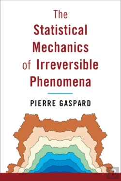 Bertrand.pt - The Statistical Mechanics Of Irreversible Phenomena
