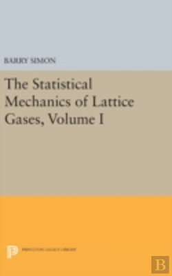 Bertrand.pt - The Statistical Mechanics Of Lattice Gases, Volume I
