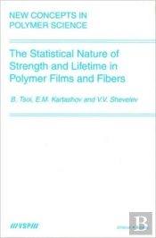 The Statistical Nature Of Strength And Lifetime In Polymer Films And Fibers