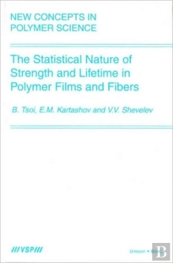 Bertrand.pt - The Statistical Nature Of Strength And Lifetime In Polymer Films And Fibers