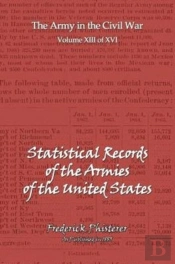 The Statistical Records Of The Armies Of The United States