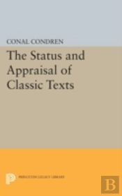 The Status And Appraisal Of Classic Texts
