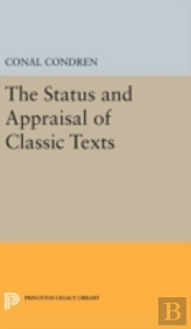 The Status And Appraisal Of Classic Texts