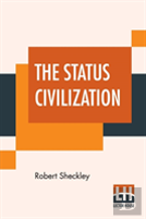 The Status Civilization