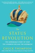 The Status Revolution