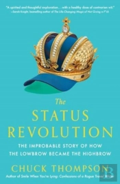 The Status Revolution