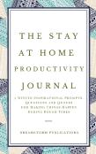 The Stay At Home Productivity Journal
