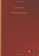 The Staying Guest