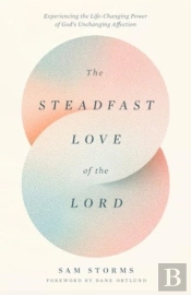 The Steadfast Love Of The Lord