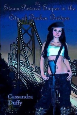 Bertrand.pt - The Steam-Powered Sniper In The City Of Broken Bridges