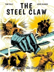 The Steel Claw: Reign Of The Brain