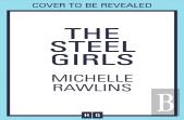 The Steel Girls