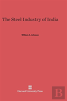 The Steel Industry Of India