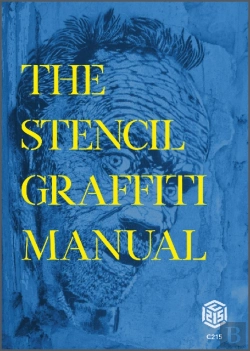 Bertrand.pt - The Stencil Graffiti Manual