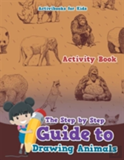 Bertrand.pt - The Step By Step Guide To Drawing Animals