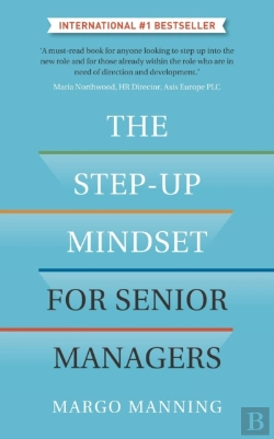 Bertrand.pt - The Step-Up Mindset For Senior Managers