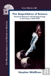 The Stepchildren Of Science: Psychical R