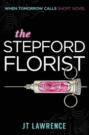The Stepford Florist: A Short Cyberpunk