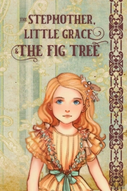 Bertrand.pt - The Stepmother, Little Grace And The Fig Tree