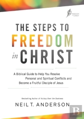 The Steps To Freedom In Christ Workbook
