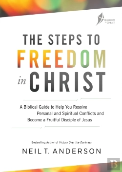 Bertrand.pt - The Steps To Freedom In Christ Workbook