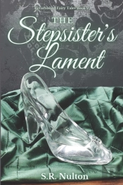 The Stepsister'S Lament