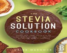 The Stevia Solution Cookbook