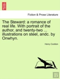Bertrand.pt - The Steward: A Romance Of Real Life. Wit