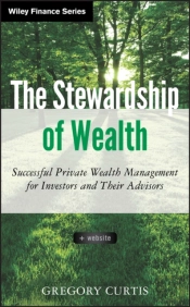 The Stewardship Of Wealth, + Website