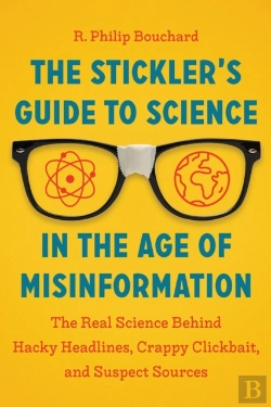Bertrand.pt - The Sticklerâ€™S Guide To Science In The Age Of Misinformation