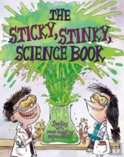 Bertrand.pt - The Sticky, Stinky Science Book