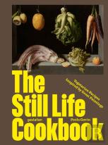 The Still Life Cookbook