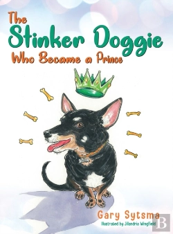 Bertrand.pt - The Stinker Doggie Who Became A Prince