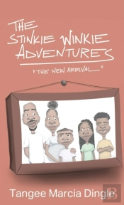 The Stinkie Winkie Adventures: The New A