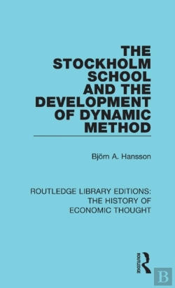 Bertrand.pt - The Stockholm School And The Development Of Dynamic Method