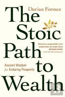 The Stoic Path To Wealth