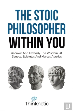 Bertrand.pt - The Stoic Philosopher Within You: Uncove