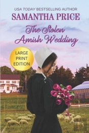 The Stolen Amish Wedding Large Print
