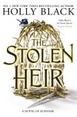 The Stolen Heir (A Novel Of Elfhame)