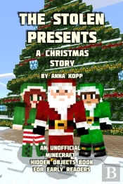The Stolen Presents: A Christmas Story: