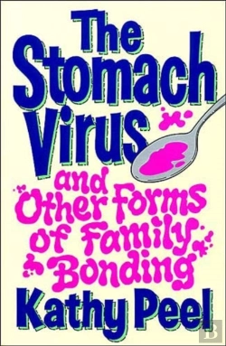 Bertrand.pt - The Stomach Virus And Other Forms Of Family Bonding