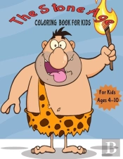 The Stone Age Coloring Book For Kids