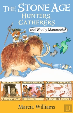 Bertrand.pt - The Stone Age: Hunters, Gatherers And Woolly Mammoths