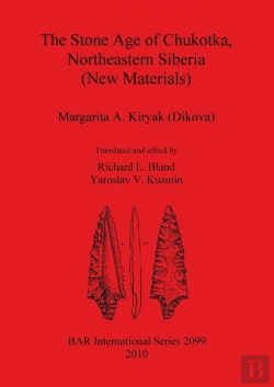 Bertrand.pt - The Stone Age Of Chukotka Northeastern Siberia (New Materials)Humans: Evolution And Environment