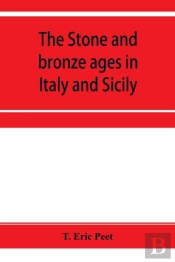 The Stone And Bronze Ages In Italy And S