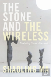 The Stone And The Wireless