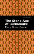 The Stone Axe Of Burkamukk