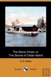 The Stone Chest; Or, The Secret Of Cedar