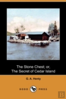 Bertrand.pt - The Stone Chest; Or, The Secret Of Cedar