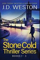The Stone Cold Thriller Series Books 1 - 3